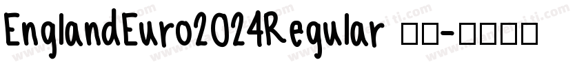 EnglandEuro2024Regular 字体字体转换